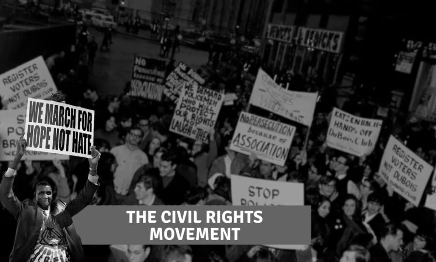 The Civil Rights Movement